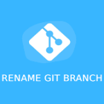 rename GIT branch